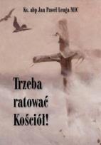 Okładka książki Trzeba ratować Kościół! / Św. Tomasz