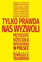 Okładka książki Tylko prawda nas wyzwoli