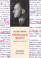 Okładka książki Umierające miasto. Opowiadania i wspomnienia