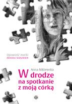 Okładka książki W drodze na spotkanie z moją córką