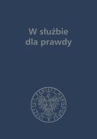 Okładka książki W służbie dla prawdy. Prace historyczne dedyko