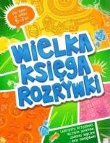 Okładka książki Wielka księga rozrywki 5-7 lat