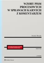 Okładka książki Wzory pism procesowych w sprawach karnych z komentarzem