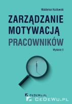 Okładka książki Zarządzanie motywacją pracowników w.3