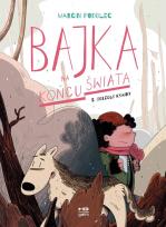 Okładka książki Bajka na końcu świata T.5 Odległe krainy