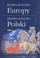 Okładka książki Bezpieczeństwo Europy - bezpieczeństwo Polski T.2