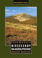 Okładka książki BIESZCZADY NA KAŻDĄ POGODĘ PRZEWODNIK