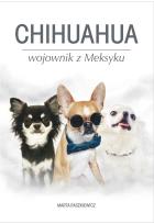 Okładka książki Chihuahua wojownik z Meksyku
