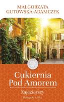 Okładka książki Cukiernia pod Amorem  Zajezierscy/Duże litery