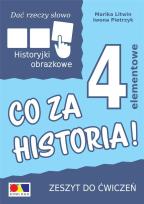 Okładka książki Dać rzeczy słowo. Co za historia! ćw. 4 elementy