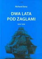 Okładka książki Dwa lata pod żaglami 1834-1836