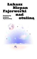 Okładka książki Fajerwerki nad otuliną