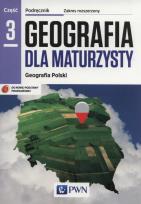 Okładka książki Geografia LO 3 Dla maturzysty podr. ZR w.2014 PWN