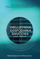 Okładka książki Inkluzywna gospodarka światowa szanse i wyzwania