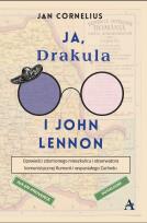 Okładka książki Ja, Drakula i John Lennon