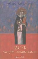 Okładka książki Jacek Święty Dominikanin