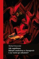 Okładka książki Jak zagubiono ''Rękopis znaleziony w Saragossie