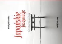 Okładka książki Japońskie fascynacje.