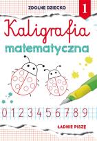 Okładka książki Kaligrafia matematyczna 1