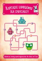 Okładka książki Kapitalne łamigłówki dla spryciarzy