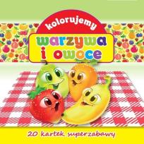 Okładka książki Kolorujemy warzywa i owoce