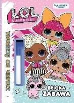 Okładka książki L.O.L. Surprise! Zadania do ścierania. Epicka...