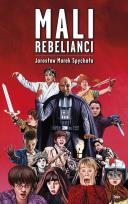Okładka książki Mali Rebelianci