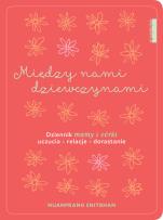 Okładka książki Między nami dziewczynami - uszkodzone