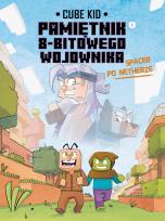 Okładka książki Minecraft Pamiętnik nooba wojownika. Spacer po Netherze. Tom 2