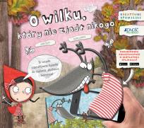 Okładka książki O wilku który nie zjadł nikogo