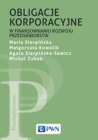 Okładka książki Obligacje korporacyjne w finansowaniu rozwoju przedsiębiorstw