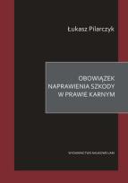 Okładka książki Obowiązek naprawienia szkody w prawie karnym