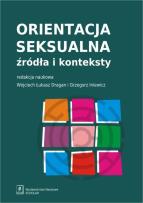 Okładka książki Orientacja seksualna. Źródła i konteksty