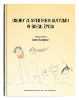 Okładka książki Osoby ze spektrum autyzmu w biegu życia