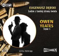 Okładka książki Owen Yeates tom 1 Ludzie z tamtej strony świata - Audiobook