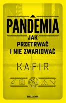 Okładka książki Pandemia. Jak przetrwać i nie zwariować