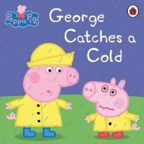 Okładka książki Peppa Pig: George Catches a Co