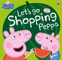 Okładka książki Peppa Pig: Let's Go Shopping P