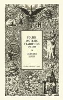 Opakowanie Polish Esoteric Traditions 1890-1939. Selected Issues