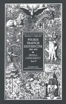 Opakowanie Polskie Tradycje Ezoteryczne 1890-1939 Tom IV Źródła i dokumenty