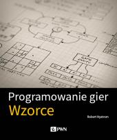 Okładka książki Programowanie gier Wzorce