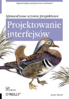 Okładka książki Projektowanie interfejsów. Sprawdzone wzorce ...