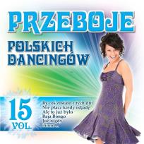 Okładka książki Przeboje Polskich Dancingów vol. 15 CD
