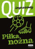 Okładka książki Quiz imprezowy Piłka nożna