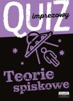 Okładka książki QUIZ IMPREZOWY TEORIE SPISKOWE