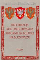 Okładka książki Reformacja, Kontrreformacja, Reforma katolicka..