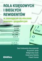 Okładka książki Rola księgowych i biegłych rewidentów w zmieniającym się otoczeniu prawnym i gospodarczym