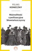 Okładka książki Różnolitość cywilizacyjna Słowiańszczyzny