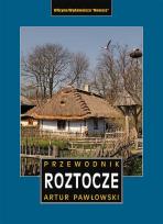 Okładka książki Roztocze polskie i ukraińskie przewodnik wyd. 4