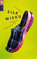 Okładka książki Siła wieku